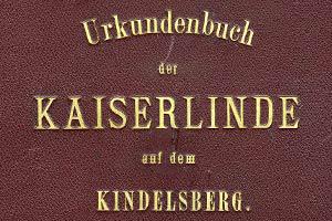 Urkundenbuch zur Spendensammlung für die Kaiserlinde auf dem Kindelsberg 1878 